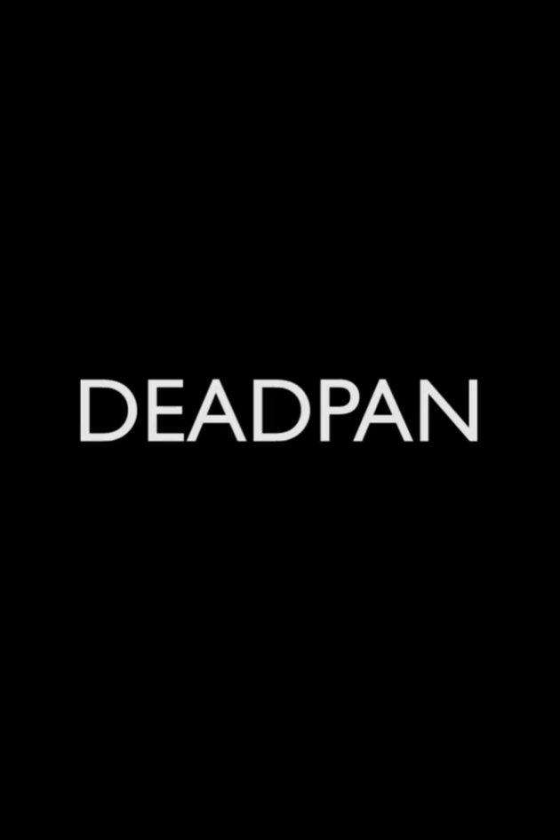 Постер Deadpan